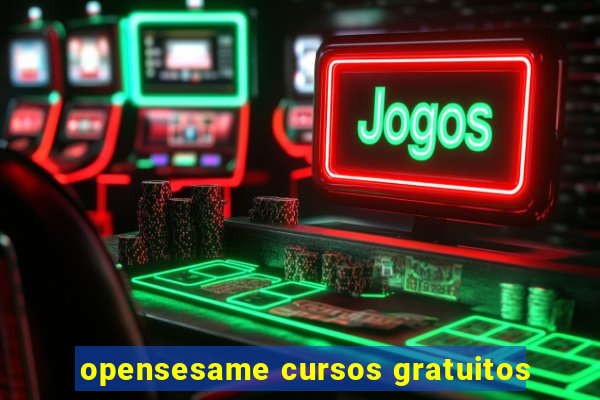 opensesame cursos gratuitos